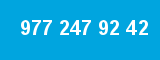 977 247 92 42
